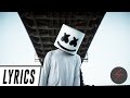 Marshmello - Alone | LYRICS!