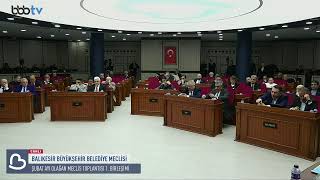 BBB Meclisi Şubat Ayı Olağan Meclis Toplantısı 1. Birleşimi