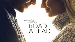 The Road Ahead - Trailer