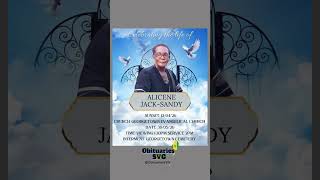 Alicene Jack-Sandy | Funeral Announcement #ObituariesSVG #Obituaries #SVG