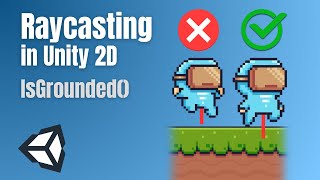 How to Raycast in Unity (isGrounded)