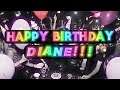 🎵 HAPPY BIRTHDAY, DIANE!!! 🔥🔥🎂🔥🔥 Happy Birthday To YOU!!! 🎵