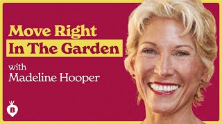 Getting Garden Fit with Madeline Hooper | The Beet