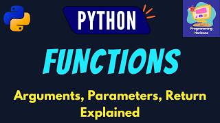 Python User-Defined Functions | Arguments, Parameters & Return Values Explained
