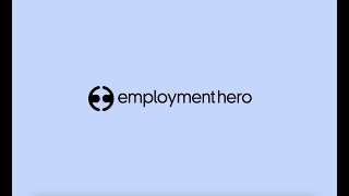 Employment Hero | NZ | Product Feature Explainer (full version)