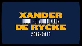 Xander De Rycke - Houdt Het Voor Bekeken 2017-2018