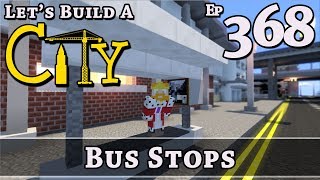 How To Build A City :: Minecraft :: Bus Stops :: E368