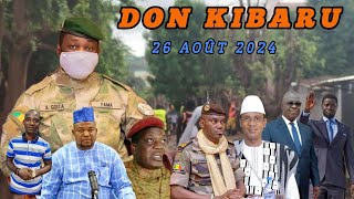 DON KIBARU DU 26 AOUT 2024 PAR SEYDOU OUMAR TRAORE ET IBRAHIM SYLVAIN COULIBALY