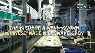 The birth of a well-known Chinese-made microwave oven