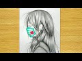 Girl with Mask Drawing || how to draw a beautiful girl with mask easily || Step by step