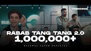 Rabab Tang Tang Tang 2.0 I Sabir Allah Hu Allah hu| @SundaeHarborPK | Bilawal Sayed Official