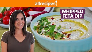 The Easy Way to Make Whipped Feta Dip | Get Cookin’ | Allrecipes.com