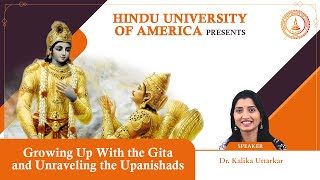 Growing Up With the Gita \u0026 Unravelling the Upanishads Webinar - Saturday, March 9, 2024