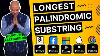 Longest Palindromic Substring: 5 - String interview Question @ amazon, google, meta, microsoft,tesla