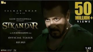 SIKANDAR: Official Teaser | Salman Khan| Sajid Nadiadwala | A.R. Murugadoss l EID2025