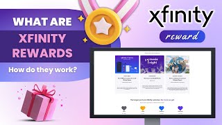 What are Xfinity Rewards and how do they work?