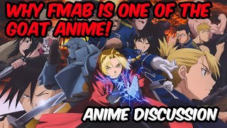 Why FMAB is one of the GOAT Anime!