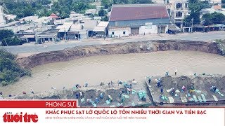 Khắc phục sạt lở quốc lộ tốn nhiều thời gian và tiền bạc