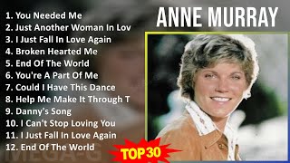 A n n e M u r r a y 2024 MIX Best Songs Updated ~ 1960s music, Country, Adult, Soft Rock, Countr...