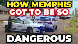 How Memphis Became The Most Dangerous City In America