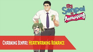 My Senpai is Annoying: Heartwarming Romance