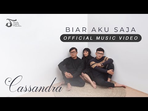 Cassandra Biar Aku Saja