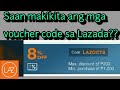 Lazada PH: Paano makakuha ng voucher code sa lazada??