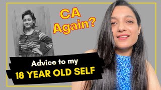 My Advice For Youngsters Who Are Doing CA l If I Were 18 Again l Agrika