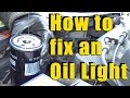 How to Fix an Oil Pressure Light