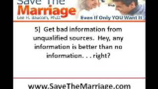 Top 10 Ways To NOT Save Your Marriage!