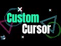 Custom Cursor fast tutorial JavaScript/CSS