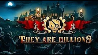 Live. Playing They are billions campaign #3