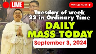 🔴LIVE: DAILY MASS TODAY - 8:00 AM Tuesday SEP 3, 2024 || Tuesday of week 22 in Ordinary Time