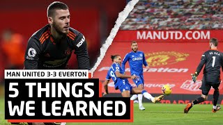 Defence Loses Title | 5 Things We Learned vs Everton | Man United 3-3 Everton