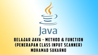 Belajar Java - Method & Function (Penerapan Class input Scanner)