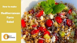 Mediterranean Farro Salad