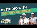 In Studio With the Bryan Brothers | Myrtle Beach Golf Report