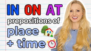IN / ON / AT - Prepositions of PLACE AND TIME | English Grammar Lesson (+ Free P