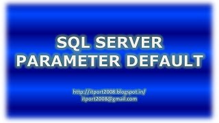 Optional Parameters in SQL Server Stored Procedures