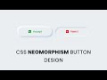 How To Make Neumorphism Button Using HTML And CSS | Neomorphism Style Web Design