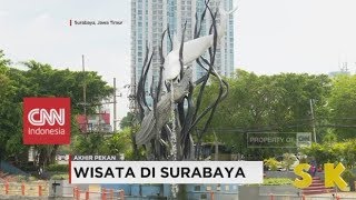 Yuk, Intip Keseruan Akhir Pekan di Surabaya