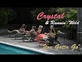 Crystal and Runnin' Wild - You Gotta Go