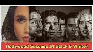 Hollywood Success IN Black & White: How Can Meghan Markle Integrate Her Career Successfully