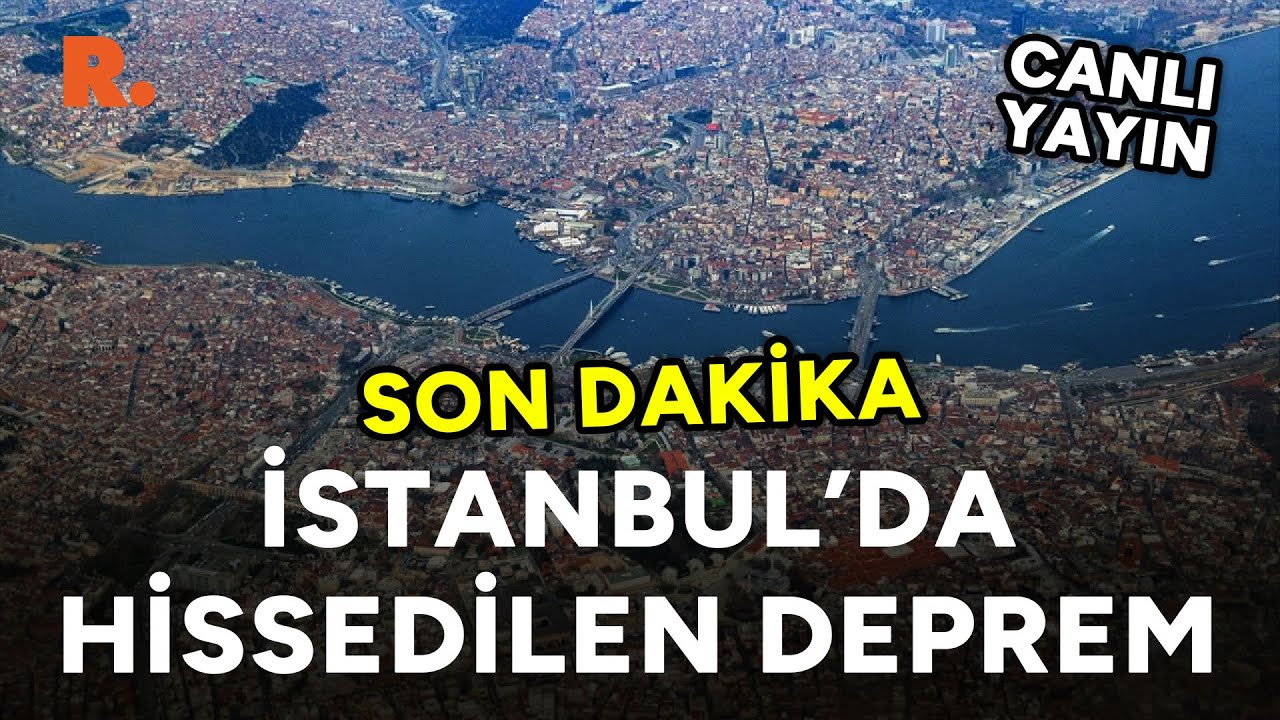 SON DAKİKA İstanbul'da Hissedilen Deprem #CANLI - YouTube