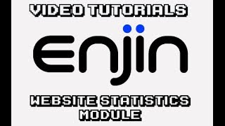 [Enjin Tutorial] Website Statistics Module