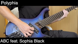 Polyphia ABC feat  Sophia Black - Bass Cover
