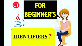 Beginner's #1 What is Java Identifiers ?