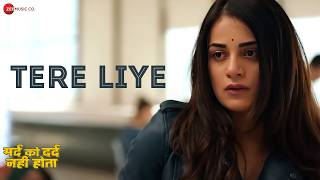 Tere Liye | Mard Ko Dard Nahi Hota | Radhika Madan \u0026 Abhimanyu Dassani | Lyrical