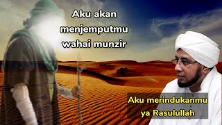 Habib Munzir akan dijemput Rasulullah SAW