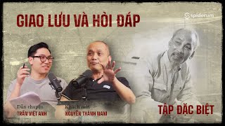 “LÀM GIÀU” KIỂU CỤ HỒ TẬP 06: GIAO LƯU VÀ HỎI ĐÁP | Nguyễn Thành Nam | Cựu TGĐ FPT
